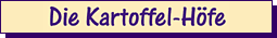 Kartoffel-H�fe